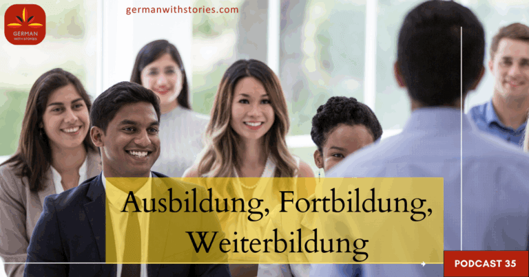35 - Ausbildung, Fortbildung, Weiterbildung 35 - Ausbildung, Fortbildung, Weiterbildung