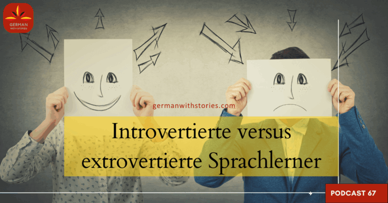 67. Introvertierte versus extrovertierte Sprachlerner 67. Introvertierte versus extrovertierte Sprachlerner