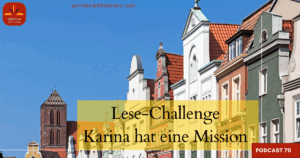 70. Lese-Challenge Karina hat eine Mission